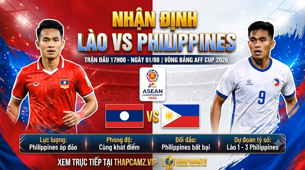 Hình ảnh nhận định tổng quan trận đấu giữa Lào vs Philippines lúc 17h00 ngày 01/08 tại vòng bảng AFF Cup 2026 do ThapcamTV thực hiện.