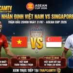 Ảnh bìa nhận định trận đấu giữa ĐT Việt Nam vs Singapore lúc 20h00 ngày 31/07 tại ASEAN Cup 2026 cùng chuyên gia ThapcamTV.